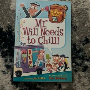 Kids book. Mr. Will Needs to Chill by Dan Gutman